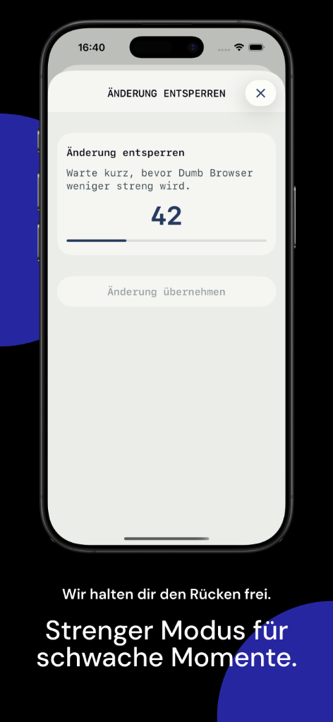 Screenshot: Wir halten dir den Rücken frei. Strenger Modus für schwache Momente.